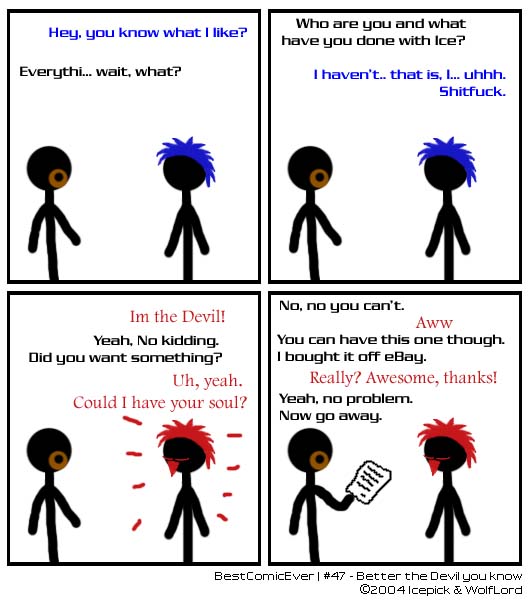 Better the Devil you know